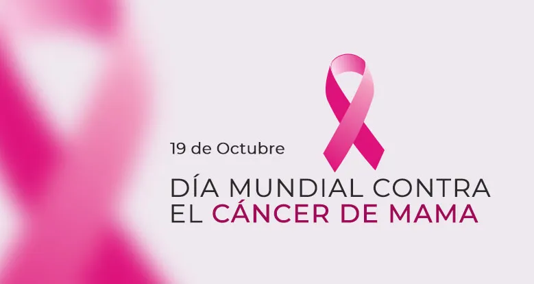 Día Mundial de la Lucha Contra el Cáncer de Mama